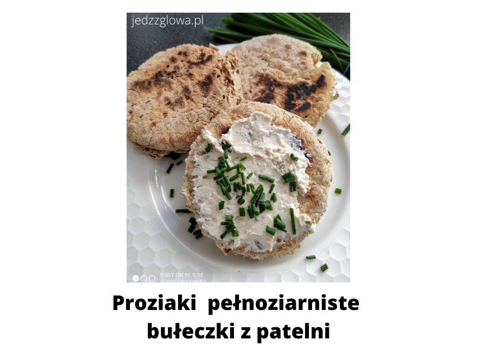 PROZIAKI czyli smaczne bułeczki prosto z patelni