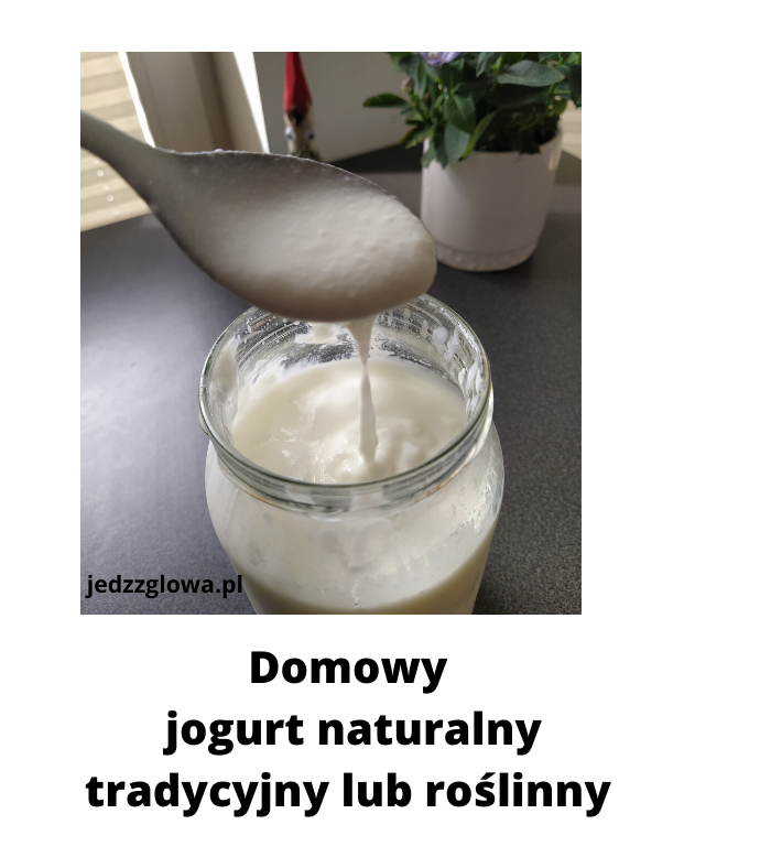 Domowy jogurt naturalny z probiotykami, bez jogurtownicy